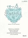 The Faithful by Priscilla Shirer