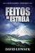 Feitos de Estrela (Portuguese Edition)