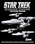 Star Trek: Designing Starships Volume 3: The Kelvin Timeline