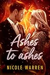 Ashes to Ashes (Charlotte's Saga, #2) Ashes to Ashes (Charlotte's Saga, #2)