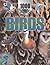 Birds (1000 Things You Should Know About...)