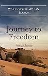 Journey to Freedom by Katelyn Buxton