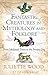 Fantastic Creatures in Myth...
