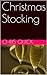 Christmas Stocking by Chris Quick