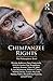 Chimpanzee Rights: The Phil...