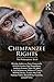 Chimpanzee Rights by Kristin Andrews Chimpanzee Rights by Kristin Andrews