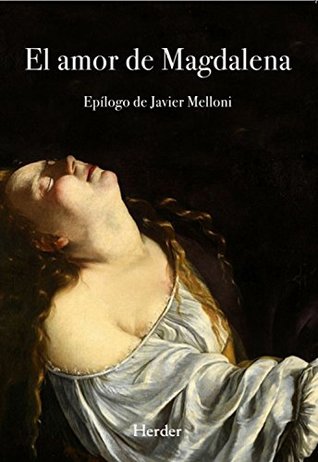 El amor de Magdalena (Spanish Edition)