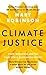 Climate Justice by Mary  Robinson