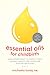 Essential Oils for Childbir...