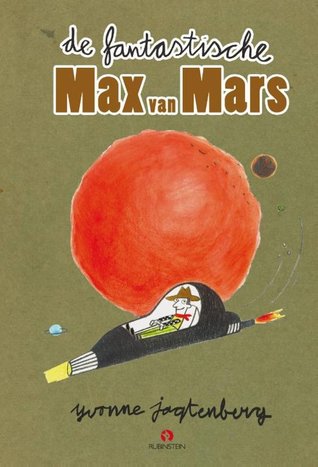 De fantastische Max van Mars (Hardcover)