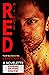 Red: An Extreme Horror Nove...
