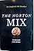 The Norton Mix An English 101 Reader by Susan Quarrell Stephen Burke