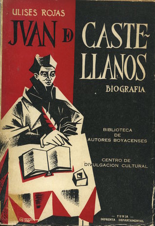 Juan de Castellanos, biografía
