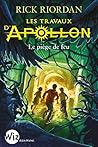 Les Travaux d'Apollon - tome 3  by Rick Riordan