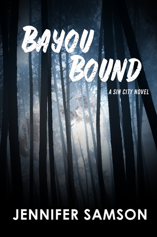 Bayou Bound (Sin City, #3)