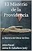 El Misterio de la Providencia: La Manera del Obrar de Dios (Clásicos Reformados nº 1)