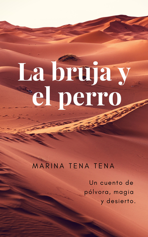 Portada de La bruja y el perro, de Marina Tena Tena
