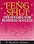 Feng Shui Strategies for Business Success by T.Raphael Simons