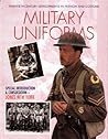 Military Uniforms (Twentieth-Century Developments in Fashion and Costume)