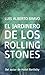 El jardinero de los Rolling Stones by Luis Alberto Bravo El jardinero de los Rolling Stones by Luis Alberto Bravo