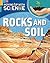 Moving up with Science: Rocks and Soil