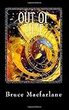 Out of Time (The Time Travel Diaries of James Urquhart and Elizabeth Bicester) Out of Time (The Time Travel Diaries of James Urquhart and Elizabeth Bicester)