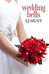 Wedding Bells by C.J. Hunt
