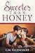 Sweeter than Honey by C.M. Valencourt