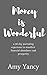 Money is Wonderful by Amy Yancy