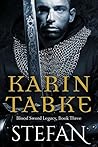 Stefan (Blood Sword Legacy #3)