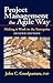 Project Management the Agile Way: Making it Work in the Enterprise
