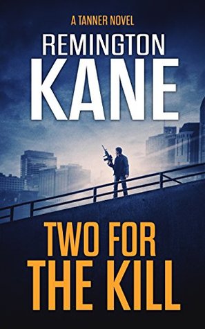 Two For The Kill (Tanner, #8)