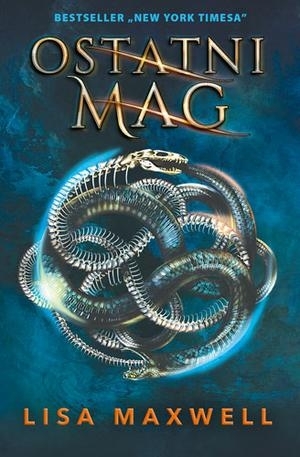 Ostatni mag (Ostatni mag, #1)
