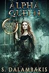 Book cover for Alpha Queen (Shifter Royalty Trilogy, #3)