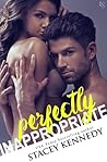 Perfectly Inappropriate by Stacey Kennedy