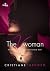 The V Woman: Modern, in The Old - Fashioned Way