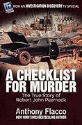 A Checklist for Murder: The True Story of Robert John Peernock 