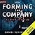Forming the Company (Alpha World, #2)