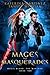 Mages and Masquerades (Magic Blood: The Warlock, #2)