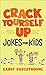 Crack Yourself Up Jokes for...