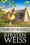 Planet of the Grapes by Kirsten Weiss