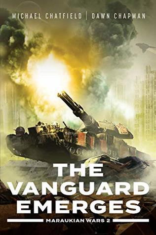 The Vanguard Emerges (Maraukian War, 2#)