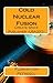 Cold Nuclear Fusion