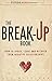 The Break-Up Book by Ace Metaphor