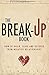 The Break-Up Book by Ace Metaphor