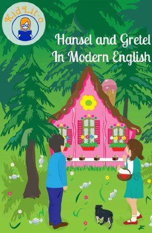Hansel and Gretel In Modern English
