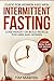 Intermittent Fasting: Guide...