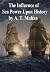 The Influence of Sea Power upon History by Alfred Thayer Mahan The Influence of Sea Power upon History by Alfred Thayer Mahan