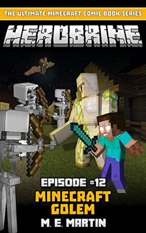 HEROBRINE Episode 12: Minecraft Golem (Herobrine Comic Book Series)