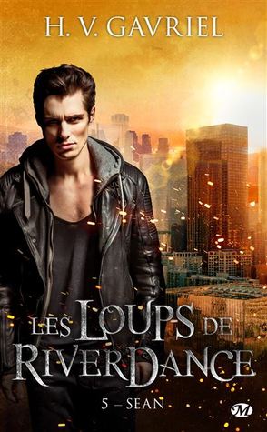 Sean  (Les Loups de Riverdance, #5)
